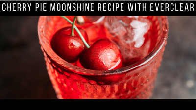 Cherry Pie Moonshine Recipe With Everclear